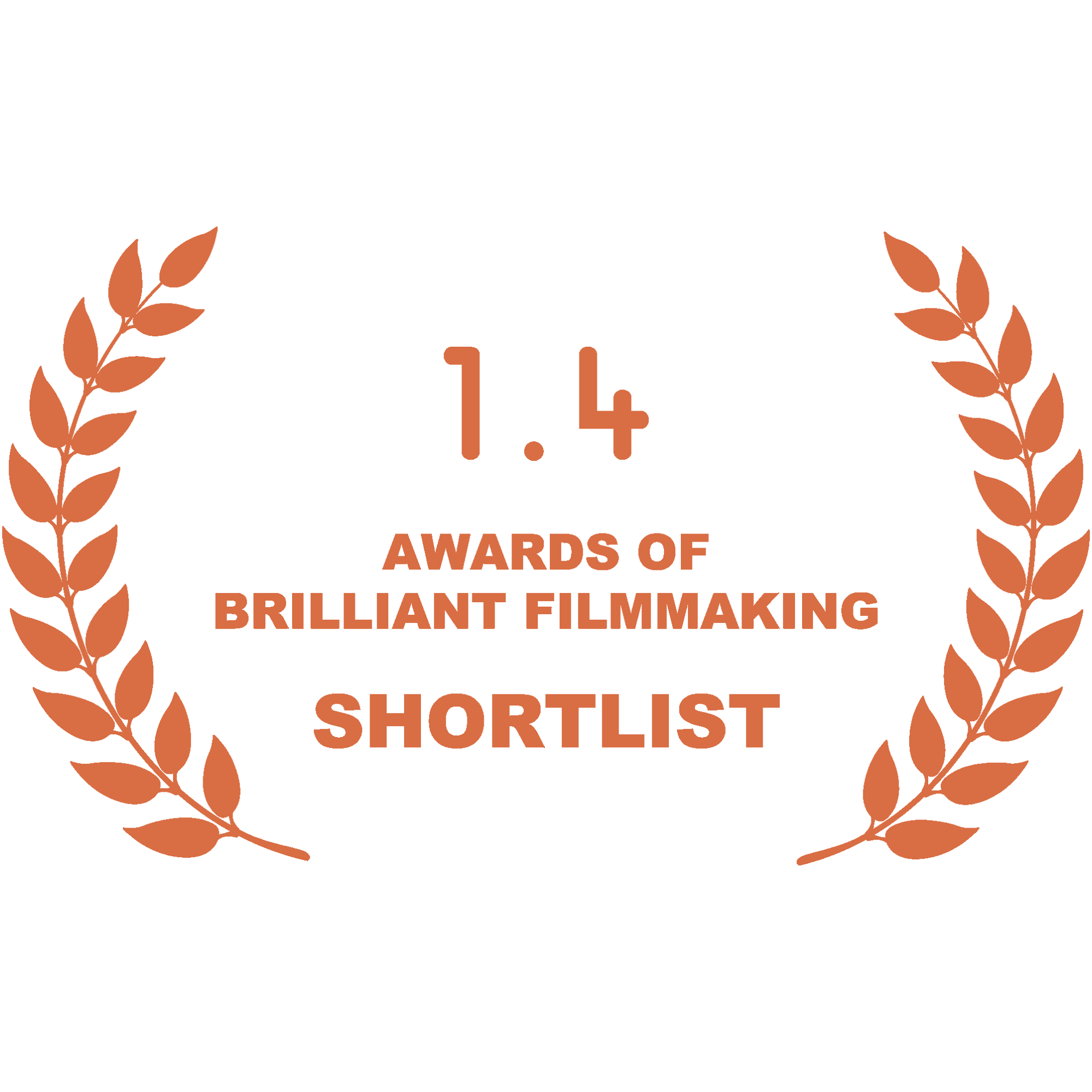 1.4 Awards of Brilliant Filmmaking — Shortlist